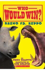 Who Would Win? Rhino Vs. Hippo / Pallotta Jerry