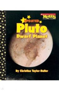 Pluto. Dwarf Planet / Taylor-Butler Christine