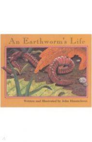 An Earthworm's Life / Himmelman John