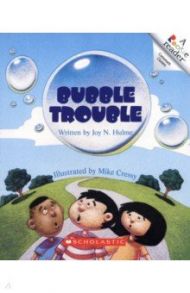 Bubble Trouble / Hulme Joy N.