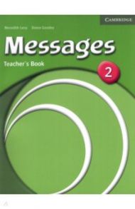 Messages. Level 2. Teacher's Book / Levy Meredith, Goodey Diana