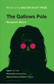 The Gallows Pole / Myers Benjamin