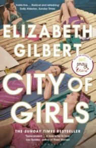 City of Girls / Gilbert Elizabeth