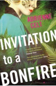 Invitation to a Bonfire / Celt Adrienne