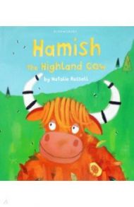 Hamish the Highland Cow / Russell Natalie