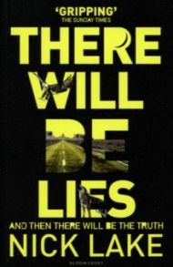 There Will Be Lies / Lake Nick