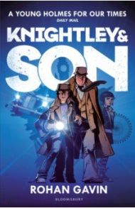 Knightley and Son / Gavin Rohan