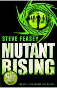 Mutant Rising / Feasey Steve