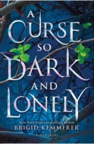 A Curse So Dark and Lonely / Kemmerer Brigid