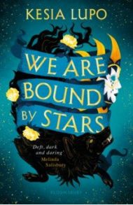 We Are Bound by Stars / Lupo Kesia