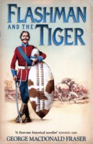 Flashman and the Tiger / Fraser George MacDonald