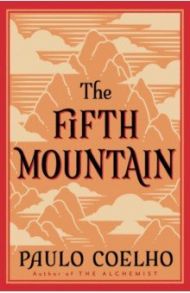 The Fifth Mountain / Coelho Paulo