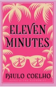 Eleven Minutes / Coelho Paulo