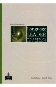 Language Leader. Pre-Intermediate. Workbook with key + CD / Lebeau Ian, Rees Gareth