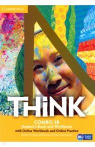 Think. Level 3. B1+. Combo B. Student's book and Workbook with Online Workbook and Online Practice / Puchta Herbert, Stranks Jeff, Lewis-Jones Peter