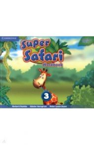 Super Safari. American English. Level 3. Workbook / Puchta Herbert, Gerngross Gunter, Lewis-Jones Peter