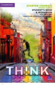 Think. Starter. A1. Second Edition. Combo A. Student's Book and Workbook with Digital Pack / Puchta Herbert, Stranks Jeff, Lewis-Jones Peter