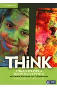 Think. Starter. A1. Combo A. Student's book and Workbook with Online Workbook and Online Practice / Puchta Herbert, Stranks Jeff, Lewis-Jones Peter