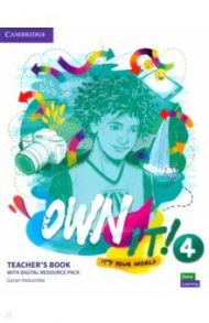 Own it! Level 4. Teacher's Book with Digital Resource Pack / Holcombe Garan