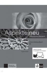 Aspekte neu. Mittelstufe Deutsch. B2. Unterrichtshandbuch inklusive Lizenzcode / Frohlich Susanne