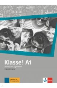 Klasse! A1. Deutsch f?r Jugendliche. Intensivtrainer / Fleer Sarah, Rodi Margret