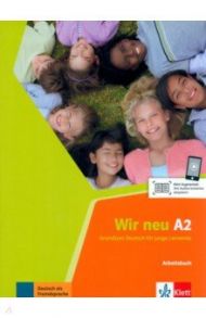 Wir neu. A2. Arbeitsbuch. Grundkurs Deutsch f?r junge Lernende / Jenkins-Krumm Eva-Maria, Motta Giorgio