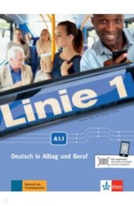 Linie 1 A1.1. Deutsch in Alltag und Beruf. Kurs- und ?bungsbuch mit Audios und Videos / Moritz Ulrike, Rodi Margret, Kaufmann Susan