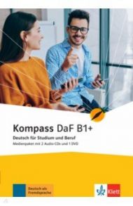 Kompass DaF B1+. Deutsch f?r Studium und Beruf. Medienpaket mit 2 Audio-CDs + DVD / Braun Birgit, Jin Friederike, Schmeiser Daniela