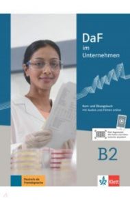 DaF im Unternehmen B2. Kurs- und ?bungsbuch mit Audios und Filmen / Fugert Nadja, Grosser Regine, Hanke Claudia