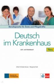 Deutsch im Krankenhaus Neu. Berufssprache f?r ?rzte und Pflegekr?fte. Lehr- und Arbeitsbuch / Firnhaben-Sensen Ulrike, Rodi Margret