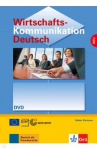 Wirtschaftskommunikation Deutsch NEU. Deutsch f?r den Beruf. DVD / Eismann Volker