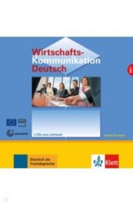 Wirtschaftskommunikation Deutsch NEU. Deutsch f?r den Beruf. 2 Audio-CDs / Eismann Volker