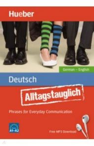 Alltagstauglich Deutsch. Buch mit MP3-Download / Stevens John, Thomas Timea