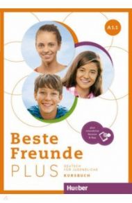 Beste Freunde Plus A1.1. Kursbuch plus interaktive Version. Deutsch f?r Jugendliche / Georgiakaki Manuela, Bovermann Monika, Graf-Riemann Elisabeth