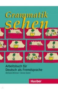 Grammatik sehen. Arbeitsbuch. Arbeitsbuch f?r Deutsch als Fremdsprache. Deutsch als Fremdsprache / Brinitzer Michaela, Damm Verena