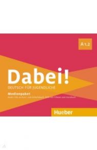 Dabei! A1.2. Medienpaket, 3 Audio-CDs + DVD. Deutsch f?r Jugendliche. Deutsch als Fremdsprache / Kopp Gabriele, Alberti Josef, Buttner Siegfried