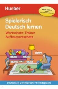 Wortschatz-Trainer – Aufbauwortschatz – neue Geschichten. Buch mit MP3-Download / Techmer Marion, Low Maximilian