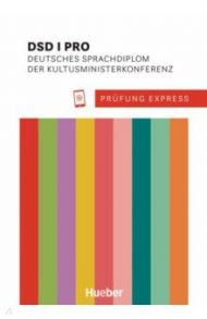 Pr?fung Express - DSD I PRO. ?bungsbuch mit Audios Online / Polland Thomas