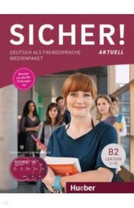 Sicher! aktuell B2. Medienpaket, 2 Audio-CDs und 1 DVD zum Kursbuch. Deutsch als Fremdsprache / Perlmann-Balme Michaela, Schwalb Susanne