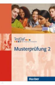 TestDaF Musterpr?fung 2. Heft mit Audio-CD. Test Deutsch als Fremdsprache. Deutsch als Fremdsprache