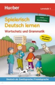 Wortschatz und Grammatik. Neue Geschichten. Lernstufe 1. Deutsch als Zweit- und Fremdsprache / Grosskopf Christiane