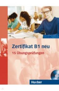 Zertifikat B1 neu. ?bungsbuch + MP3-CD. 15 ?bungspr?fungen. Deutsch als Fremdsprache / Glotz-Kastanis Jo, Papadopoulou Maria, Paradi-Stai Daniela