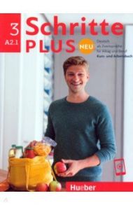 Schritte plus Neu 3. Kursbuch und Arbeitsbuch mit Audios online / Niebisch Daniela, Penning-Hiemstra Sylvette, Pude Angela