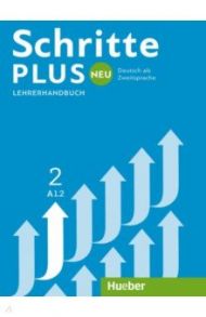 Schritte plus Neu 2. Lehrerhandbuch. Deutsch als Zweitsprache / Kalender Susanne, Klimaszyk Petra