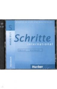 Schritte international 5. 2 Audio-CDs zum Kursbuch. Deutsch als Fremdsprache / Hilpert Silke, Kalender Susanne, Kerner Marion