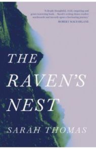 The Raven's Nest / Thomas Sarah