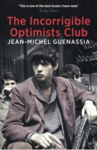 The Incorrigible Optimists Club / Guenassia Jean-Michel