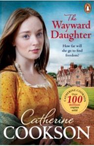 The Wayward Daughter / Cookson Catherine