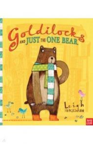 Goldilocks and Just the One Bear / Hodgkinson Leigh