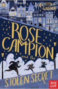 Rose Campion and the Stolen Secret / Gardner Lyn